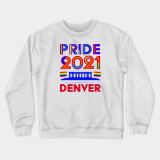 Pride 2021 - Denver Crewneck Sweatshirt